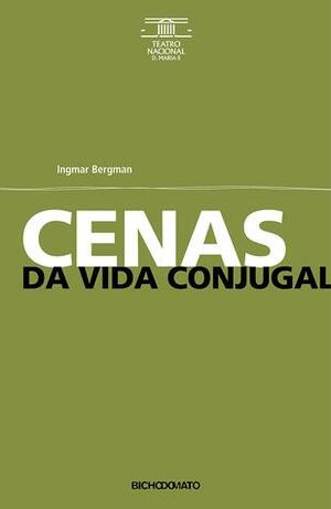 Cenas da Vida Conjugal by Ingmar Bergman