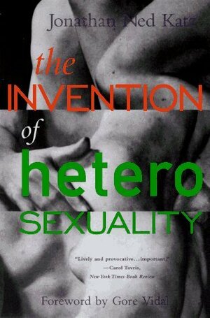 The Invention of Heterosexuality by Lisa Duggan, Jonathan Ned Katz, Gore Vidal