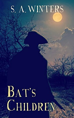 Bat's Children by Sylvia A. Winters, S.A. Winters