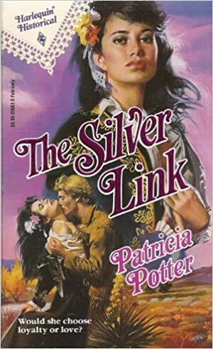 The Silver Link by Patricia Potter