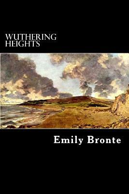 Wuthering Heights by Emily Brontë