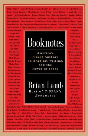 Booknotes: America's Finest Authors on Reading, Writing, and the Power of Ideas by Brian Lamb