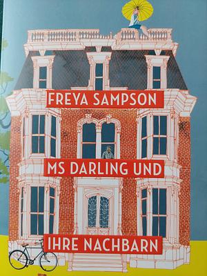Ms Darling und ihre Nachbarn: Roman by Freya Sampson