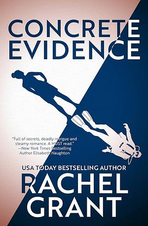 Concrete Evidence by Rachel Grant