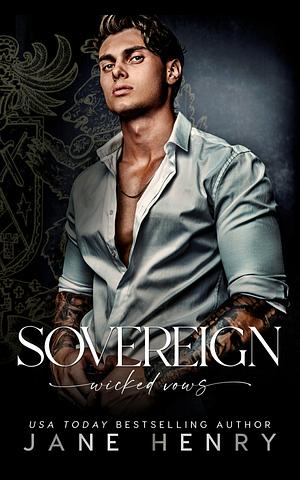 Sovereign: A dark Bratva FORCED marriage romance  by Jane Henry