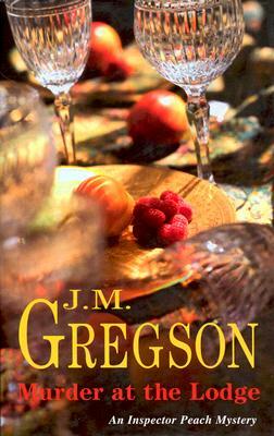 Murder at the Lodge by J. M. Gregson