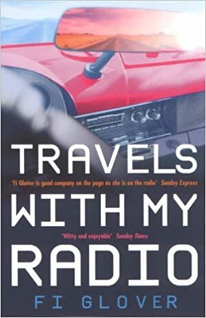 Travels With My Radio: I Am An Oil Tanker by Fi Glover