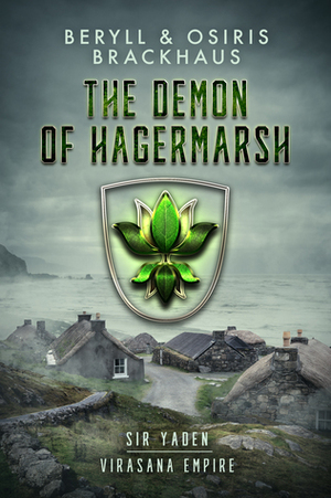 The Demon of Hagermarsh by Beryll Brackhaus, Osiris Brackhaus