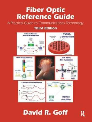 Fiber Optic Reference Guide by David Goff