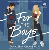 For the Boys by Amanda Chaperon