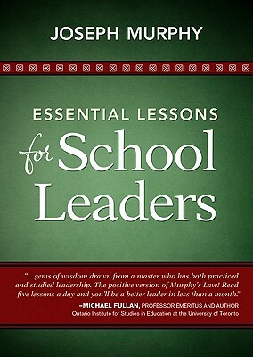 Essential Lessons for School Leaders by Joseph F. Murphy