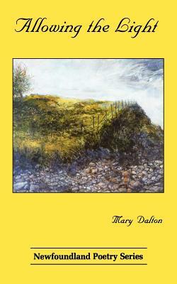 Allowing the Light by Mary Dalton