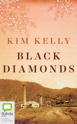 Black Diamonds by Kim Kelly