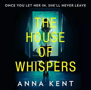 The House of Whispers by Annabel Kantaria