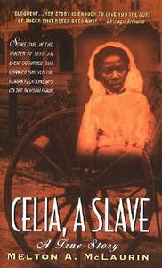 Celia, a Slave by Melton A. McLaurin