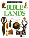 Bible Lands (Eyewitness Books) by Jonathan N. Tubb