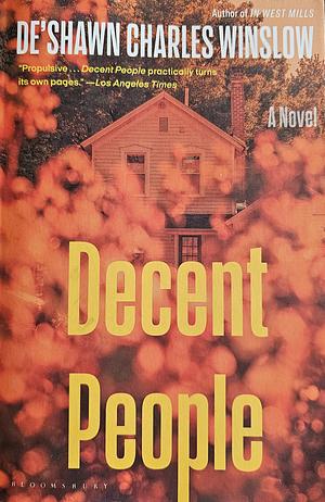 Decent People by De'Shawn Charles Winslow