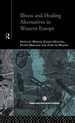 Illness and Healing Alternatives in Western Europe by 