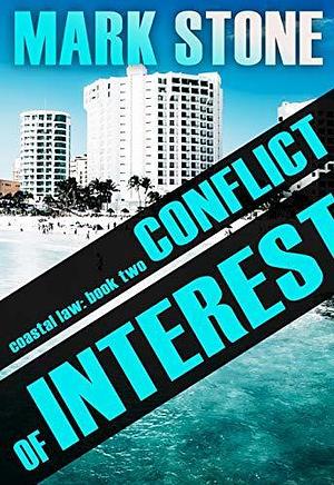 Conflict of Interest by Mark Stone, Mark Stone