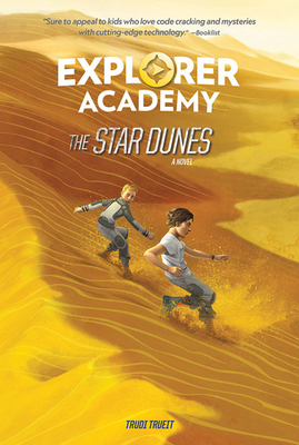 Explorer Academy: The Star Dunes (Book 4) by Trudi Trueit