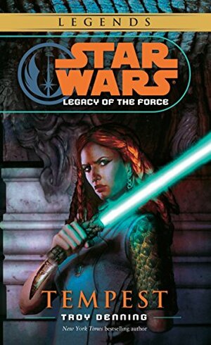 Legacy of the Force : Tempest by Troy Denning