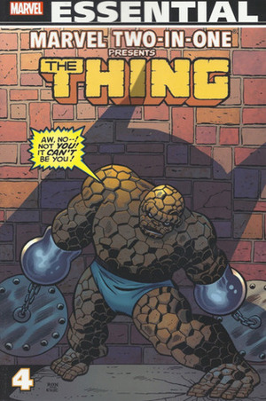 Essential Marvel Two-in-One, Vol. 4 by David Michelinie, Tom DeFalco