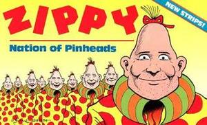 Zippy: Nation of Pinheads by Bill Griffith