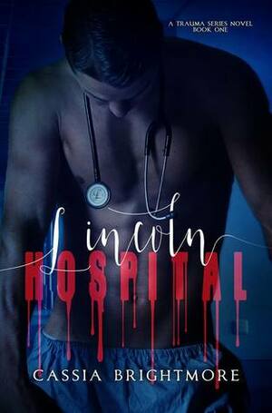 Lincoln Hospital by Cassia Brightmore