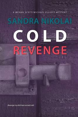 Cold Revenge by Sandra Nikolai