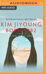 Kim Jiyoung, Born 1982 by Cho Nam-Joo