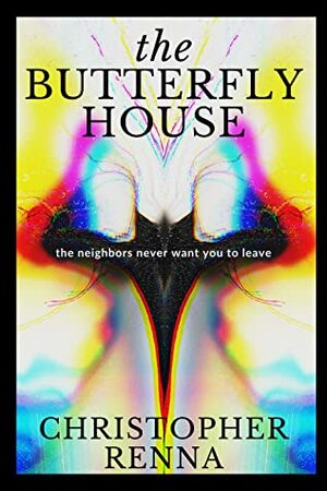 The Butterfly House by Christopher Renna