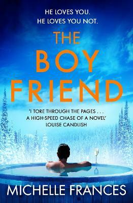 The Boyfriend by Michelle Frances