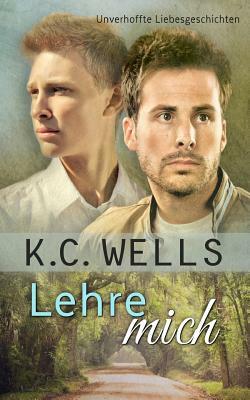 Lehre mich by K.C. Wells