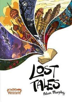 Lost Tales by Adam Murphy