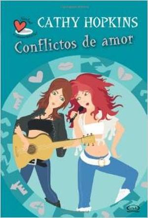 Conflictos de amor by Cathy Hopkins, Nora Escoms