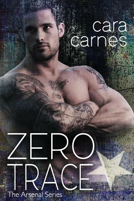 Zero Trace by Cara Carnes