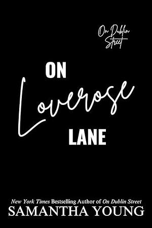 On Loverose Lane by Samantha Young