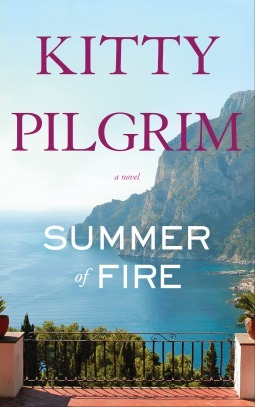 Summer of Fire by Kitty Pilgrim