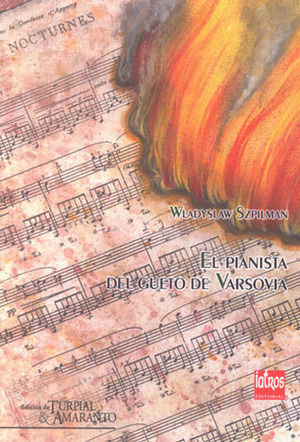 El pianista del gueto de Varsovia by Teresa de Los Rios, Władysław Szpilman