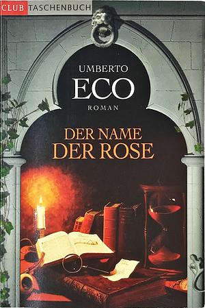 Der Name der Rose by Umberto Eco, Burkhart Kroeber