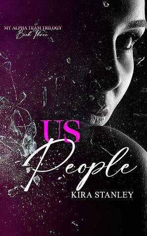 Us People by Kira Stanley