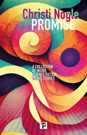 Promise by Christi Nogle