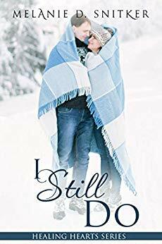 I Still Do by Melanie D. Snitker