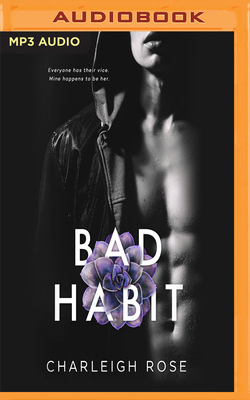 Bad Habit by Charleigh Rose