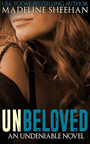 Unbeloved by Madeline Sheehan