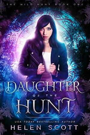 Daughter of the Hunt by Helen Scott