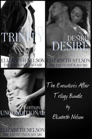 Trinity, Desire, Unconditional by Elizabeth Nelson