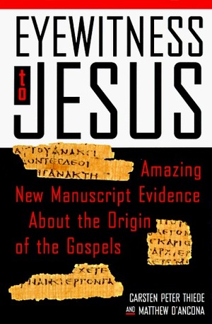 Eyewitness to Jesus by Matthew d'Ancona