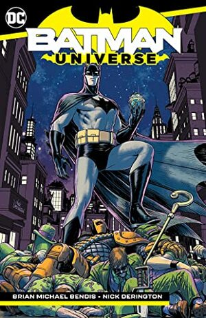 Batman: Universe by Nick Derington, Brian Michael Bendis