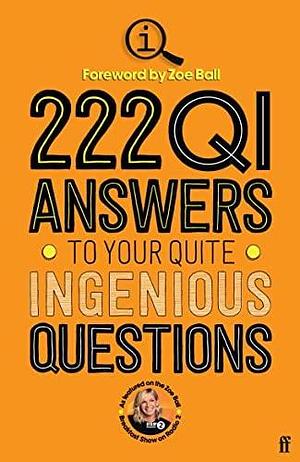 Funny You Should Ask . . . Again: More of Your Questions Answered by the QI Elves by The QI Elves